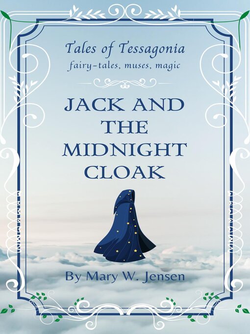 Title details for Jack and the Midnight Cloak by Mary W. Jensen - Wait list